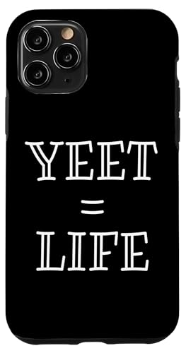 Yeet Equals Life - Funny Gamer YEET Meme For Yeeting Yeets �X�}�z�P�[�X iPhone 11 Pro �p