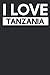 Produktbild I Love Tanzania: A Notebook