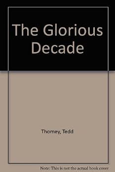 Paperback The glorious decade Book