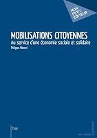 Mobilisations citoyennes (French Edition) 2342014503 Book Cover