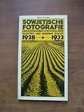  Sowjetische Fotografie 1928 - 1932