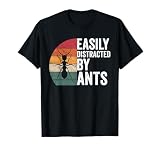 Easily Distracted by Ants Insect Ant Keeper Farm T-Shirt