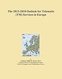  The 2013-2018 Outlook for Telematic (TM) Services in Europe