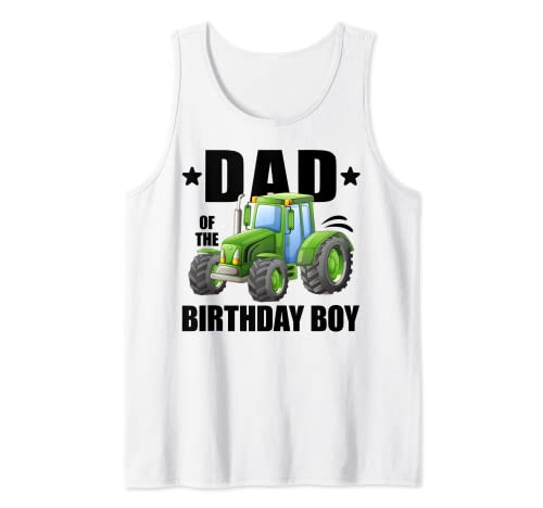 Dad Of The Birthday Boy Tee Tractor Gift Farm Party Canotta