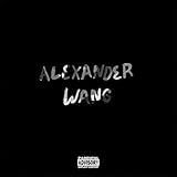 alexander wang wiki  Alexander Wang (feat. Z-Zay) [Explicit]