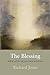 The Blessing: New & Selected Poems