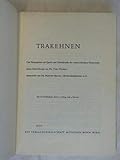  Trakehnen; Das Hauptgestüt als Quell und Mittelpunkt der ostpreußischen Pferdezucht.