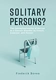 Solitary Persons?: The Conceptualisation of Autism as a Contact Disorder by Frankl, Asperger, and Kanner