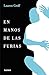 En manos de las furias (Spanish Edition)