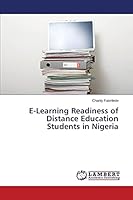 E-Learning Readiness of Distance Education Students in Nigeria 3659341096 Book Cover
