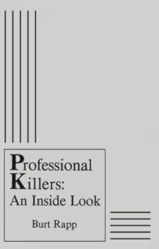 Paperback Professional Killers : An Inside Look Book