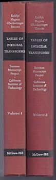 Tables Of Integral Transforms - Volumes I & Ii