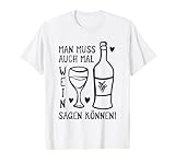 Weinfest - Man muss auch mal Wein Sagen...