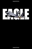  F-15 Eagle Airplane Plane Fighter Journal Book: F-15 Eagle Airplane Plane Fighter Journal Book