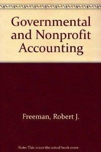 Governmental and Nonprofit Accounting: Theory a... 0133607771 Book Cover