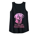 Photo Gallery donna boxer "to all my haters" amanti dei cani, colore rosa canotta Photo Gallery donna boxer "to all my haters" amanti dei cani, colore rosa canotta