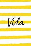 Vida: Customized notebook Vida name gifts, Personalized Journal for Vida, Gift Idea for Vida, 120 Pages