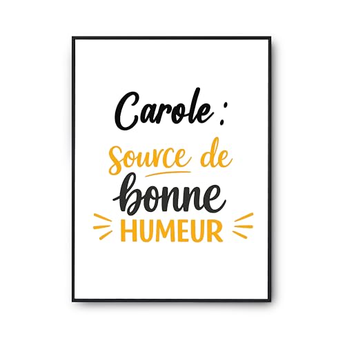 Cadeau humour pour anniversaire avec l'affiche Carole à suspendre
