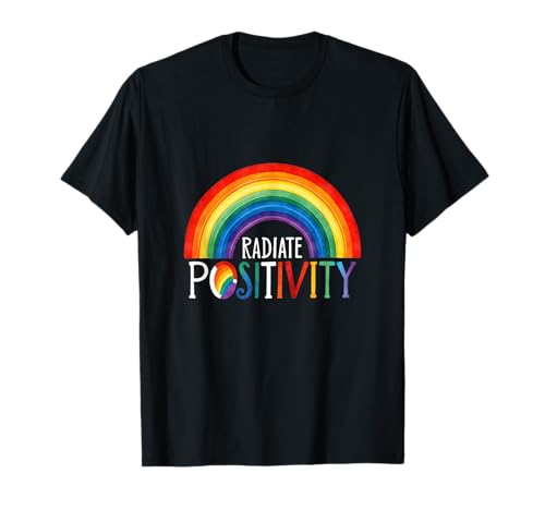 Radiate Positivity LGBTQ Rainbow Gay Pride T-Shirt