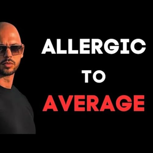 Andrew Tate - BE YOUR BEST SELF