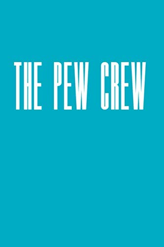 The Pew Crew: Wedding party blank lined to organize reminders