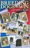 Breeding Dogs to Win 0961406321 Book Cover