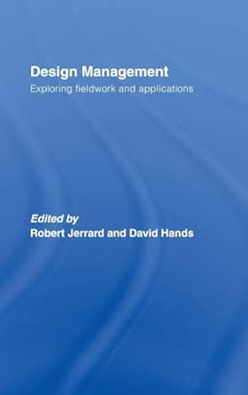 Design Management: Exploring Fieldwork and Applications Design Management: Exploring Fieldwork and Applications book cover