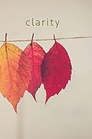 Clarity Notebook 1706413793 Book Cover