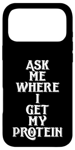 Ask Me Where I Get My Protein Funny Vegetarian & Vegan Joke �X�}�z�P�[�X iPhone 17 Pro Max �p