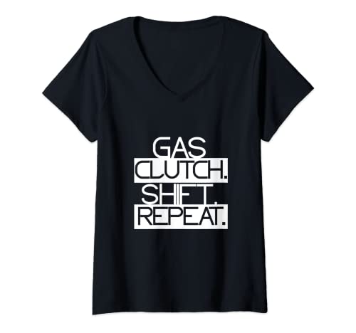Mujer Gasolina Embrague Cambio Repetir Divertido Amante Del Coche Conductor Broma Regalo Camiseta Cuello V