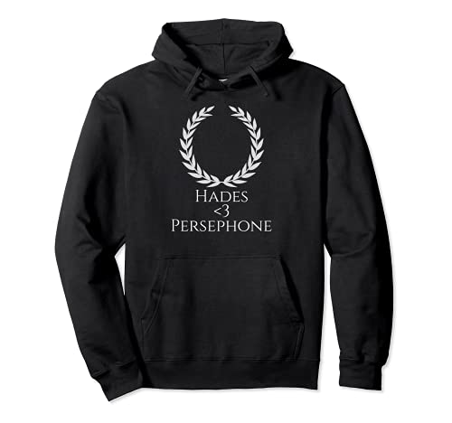 Hades Loves Persephone - Ancient Greek Mythology Sudadera con Capucha