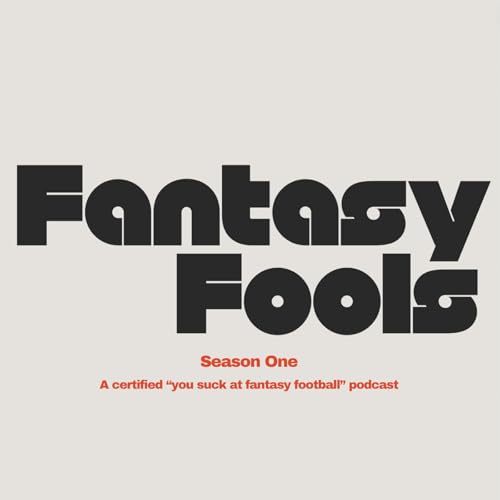 The Fantasy Fools Podcast Titelbild