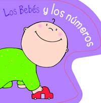 Los bebes y los numeros: 004 (NO FICCIÓN INFANTIL)