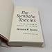 The Symbolic Species: The Co-Evolution of Language and the Brain