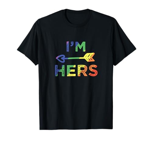 Lesbian Couple I'm Hers Matching LGBT Pride T-Shirt