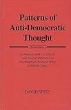 Patterns of Anti-Democratic Thought: An Analysis and a Criticism, with Special Reference to the American Political Mind in Recent Times