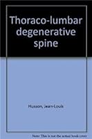 Thoraco-Lumbar Degenerative Spine 2817800036 Book Cover