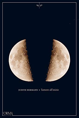 L'amore all'inizio (Italian Edition) de [Judith Hermann, Teresa Ciuffoletti]
