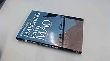 Hardcover Marching With Mao: A Biographical Journey Book
