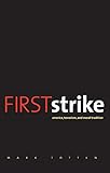 First Strike: America, Terrorism, and Moral Tradition