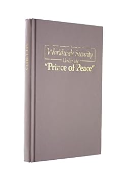 Hardcover Worldwide Security Under the "Prince of Peace" Book