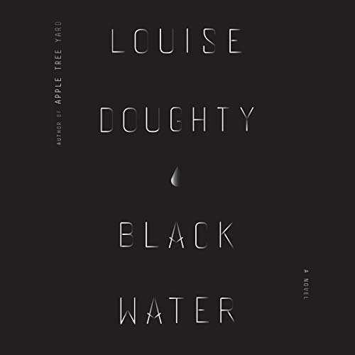 Louise Doughty Black Water
