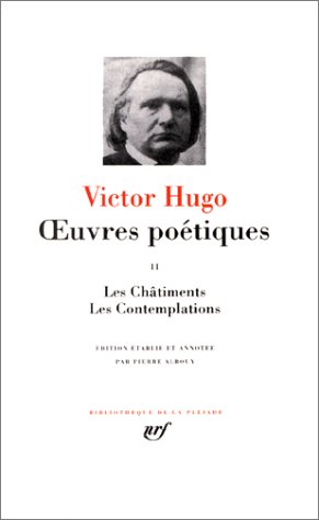 Oeuvres poétiques: Tome 2, Les Chtiments ; Les