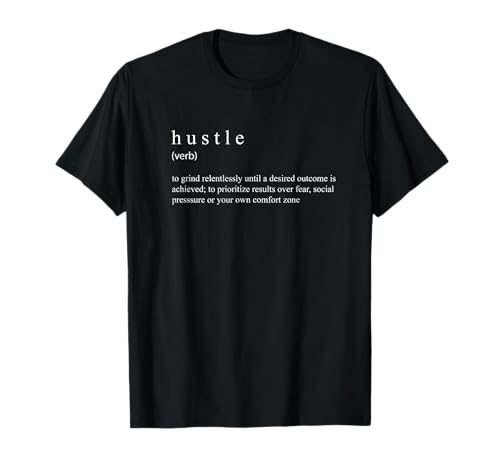 Hustle Definition T-Shirt