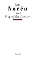 Froid / Biographies d'ombres 285181575X Book Cover