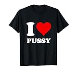 Red Heart I Love Pussy T-Shirt