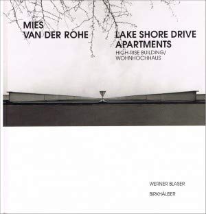 Mies Van Der Rohe: Lake Shore Drive Apartments
