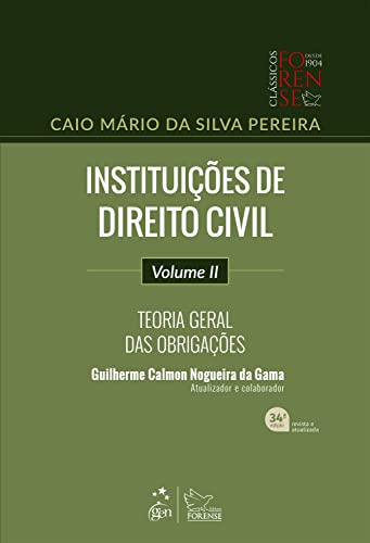 Instituições de direito civil – Teoria geral das obrigações: