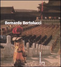 Bernardo Bertolucci Bernardo Bertolucci