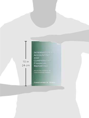 International Accounting and Comparative Financial Reporting: Selected Essays